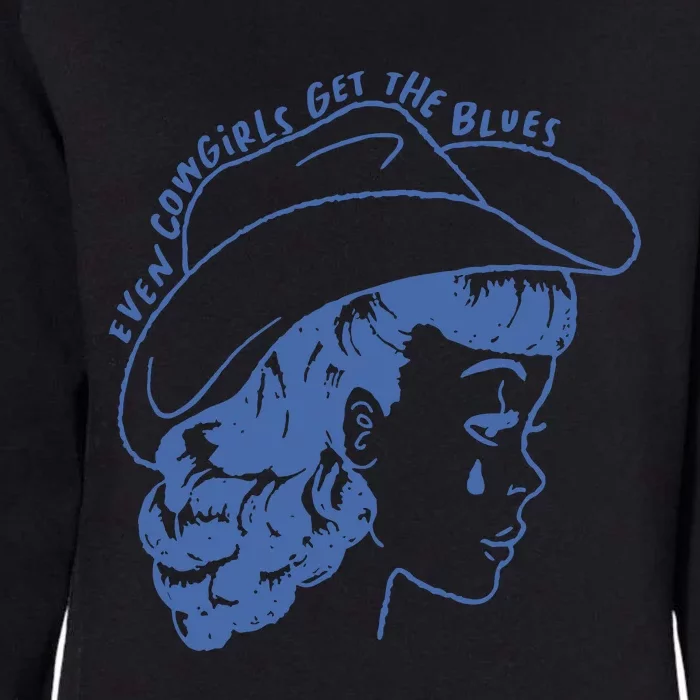 Even Cowgirls Funny Get The Blues Movie Cowgirl Fashion Western Womens California Wash Sweatshirt