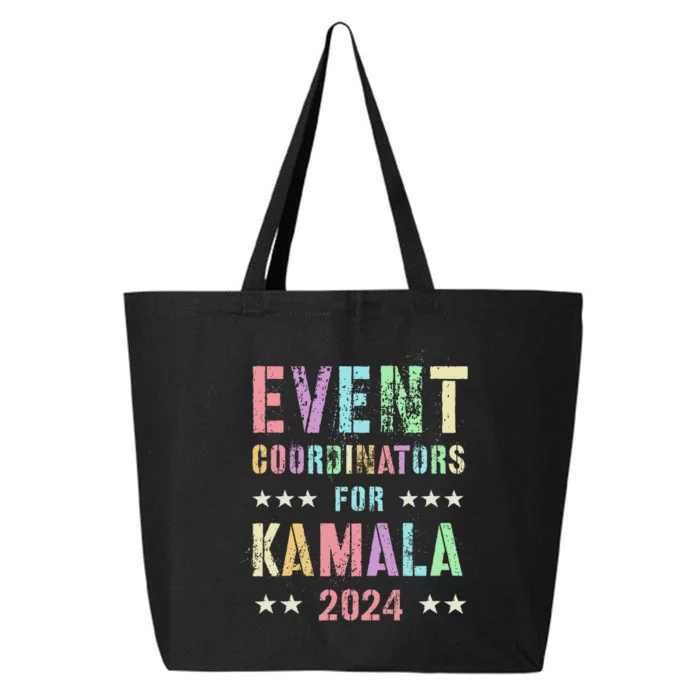 Event Coordinators For Kamala 2024 Election When We Fight 25L Jumbo Tote