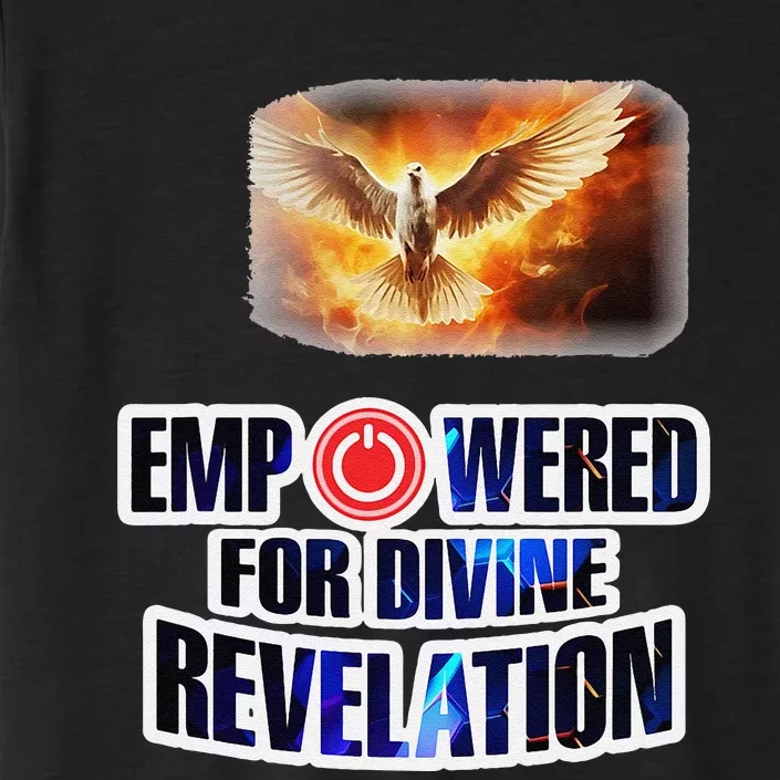 Empowered Christian For Divine Revelation Christian ChromaSoft Performance T-Shirt