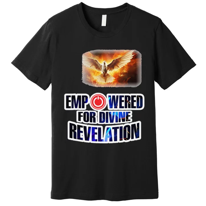 Empowered Christian For Divine Revelation Christian Premium T-Shirt