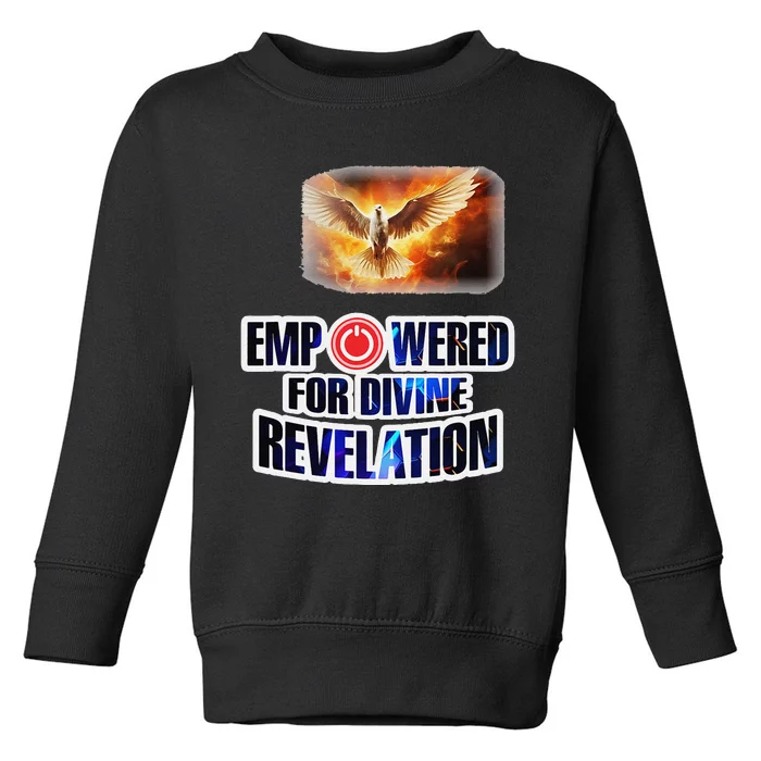 Empowered Christian For Divine Revelation Christian Toddler Sweatshirt