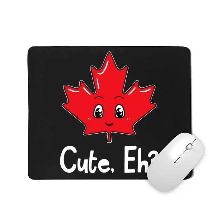 Eh Canadian Flag Maple Leaf Funny Canada Souvenir Tourist Mousepad