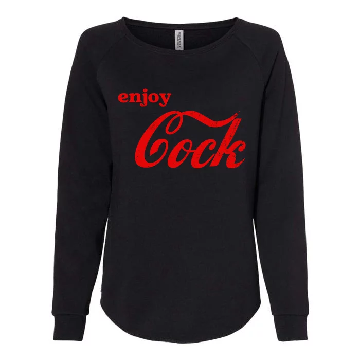 Enjoy Cock Funny Parody Logo Gift Womens California Wash Sweatshirt