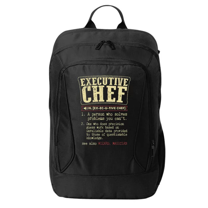 Executive Chef Funny Definition City Backpack