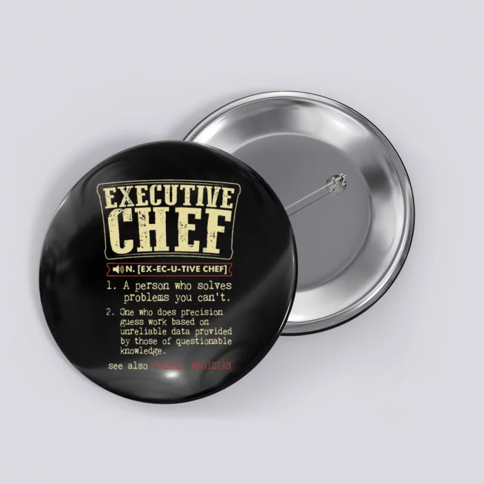 Executive Chef Funny Definition Button