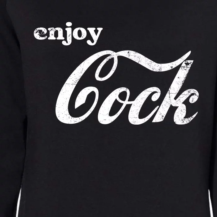 Enjoy Cock Funny Parody Logo Gift Womens California Wash Sweatshirt