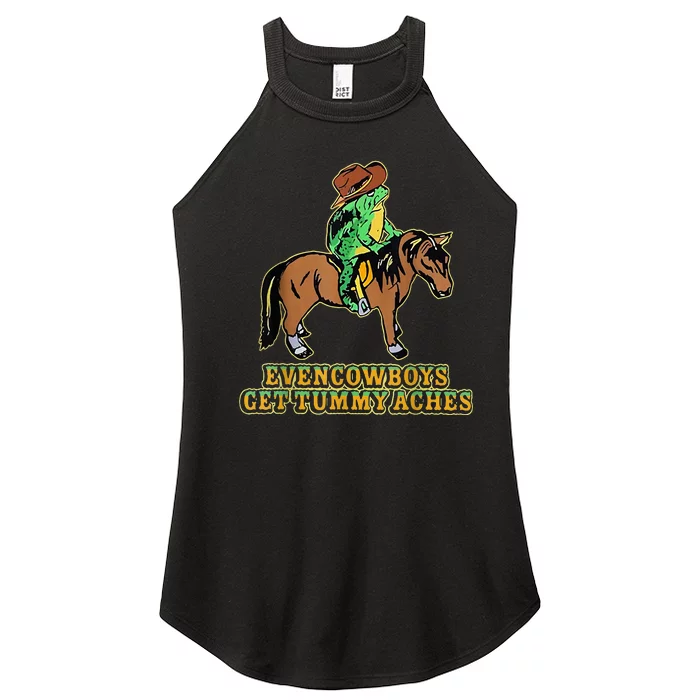 Even Cowboys Get Tummy Aches Women’s Perfect Tri Rocker Tank