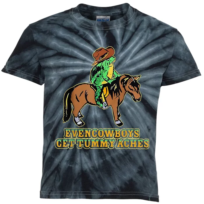 Even Cowboys Get Tummy Aches Kids Tie-Dye T-Shirt