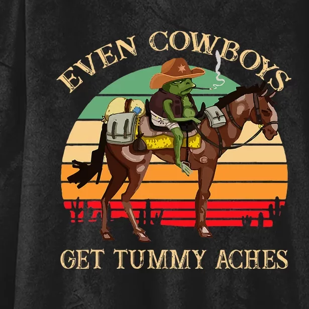 Even Cowboys Get Tummy Aches Survivor Funny Hooded Wearable Blanket