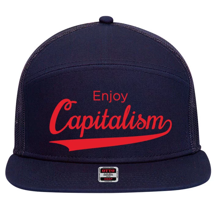 Enjoy Capitalism Gift Libertarian Conservative Gift 7 Panel Mesh Trucker Snapback Hat