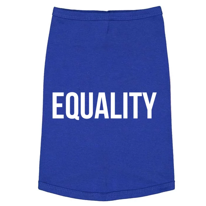 Equality Cool Gift To Promote Equal Rights Gift Doggie Tank