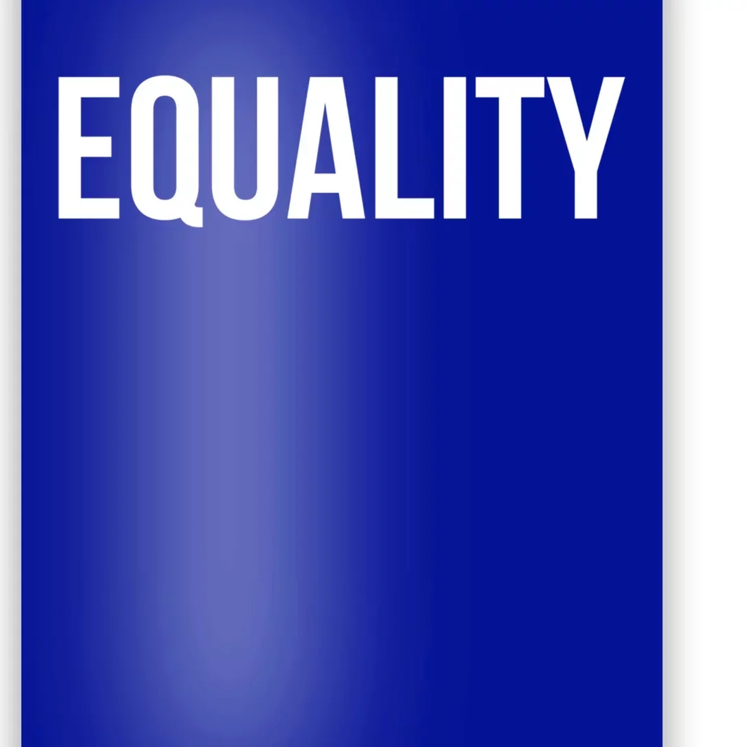 Equality Cool Gift To Promote Equal Rights Gift Poster