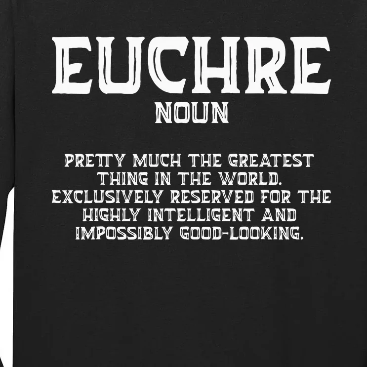 Euchre Card Game Player Euchre Gamers Funny Partner Tall Long Sleeve T-Shirt