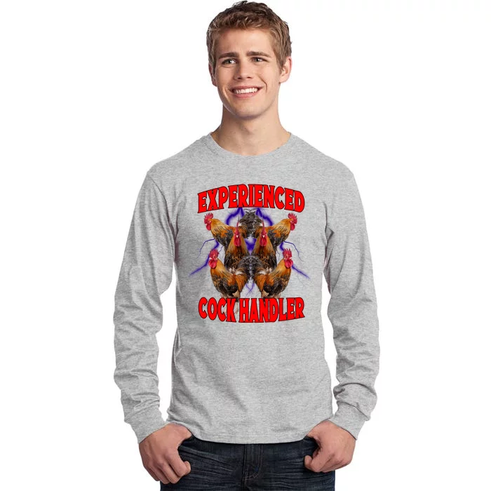 Experienced Cock Handler Fighter Funny Tall Long Sleeve T-Shirt