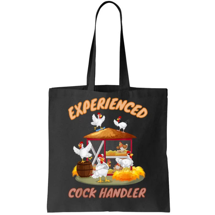 Experienced Cock Handler Funny Chicken Tote Bag