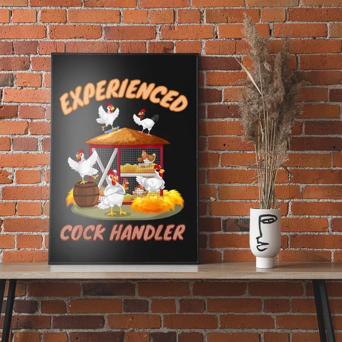 Experienced Cock Handler Funny Chicken Poster