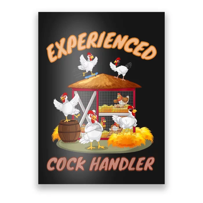 Experienced Cock Handler Funny Chicken Poster