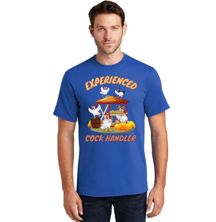 Experienced Cock Handler Funny Chicken Tall T-Shirt