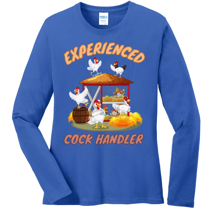 Experienced Cock Handler Funny Chicken Ladies Long Sleeve Shirt