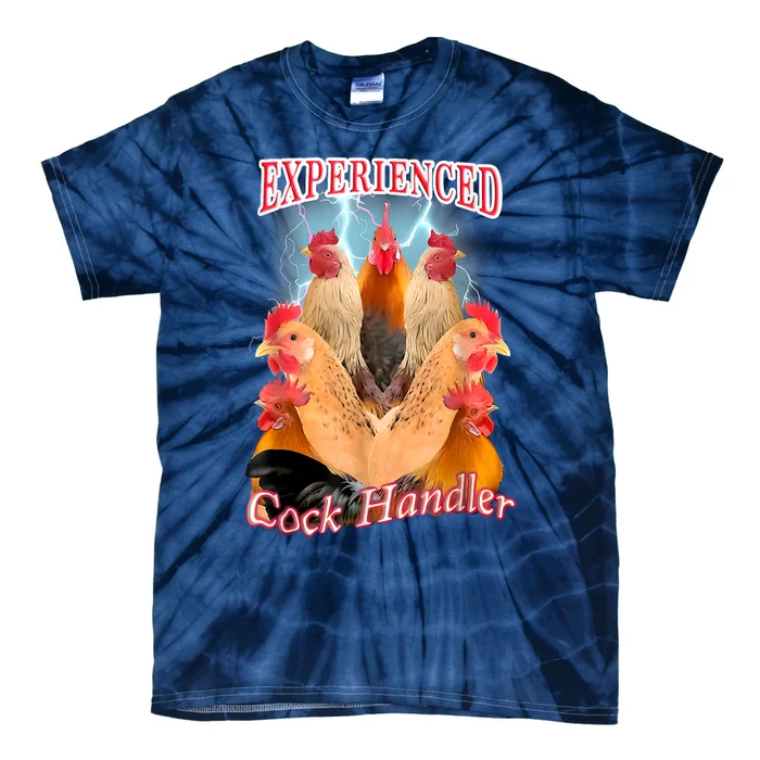 Experienced Cock Handler Tie-Dye T-Shirt