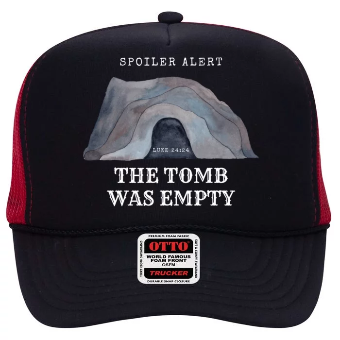 Easter Christian He Is Risen Spoiler Alert The Tomb Is Empty Gift High Crown Mesh Trucker Hat