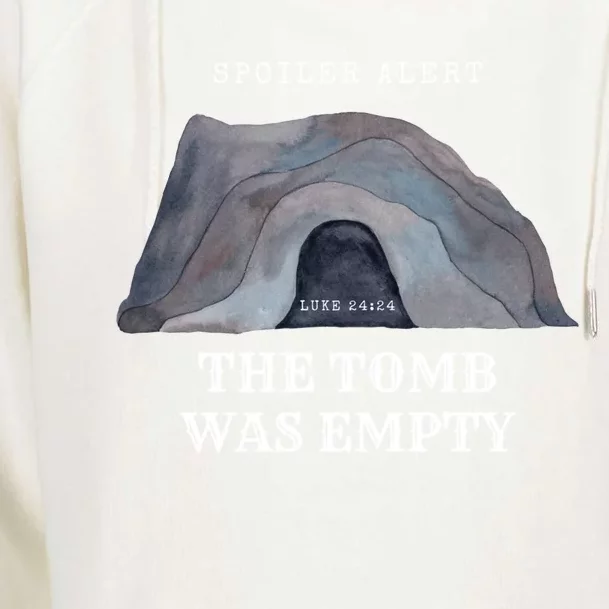 Easter Christian He Is Risen Spoiler Alert The Tomb Is Empty Gift Womens Funnel Neck Pullover Hood