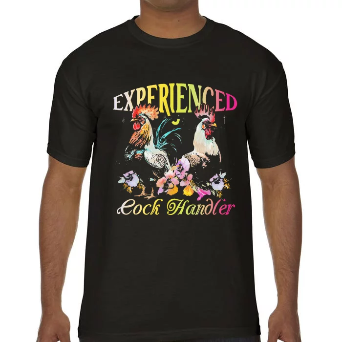 Experienced Cock Handler Rooster Farmer Poultry Farming Comfort Colors T-Shirt