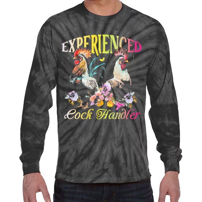 Experienced Cock Handler Rooster Farmer Poultry Farming Tie-Dye Long Sleeve Shirt