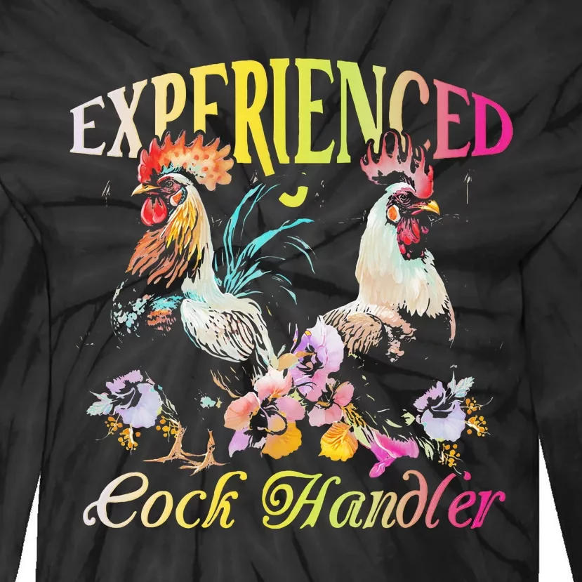 Experienced Cock Handler Rooster Farmer Poultry Farming Tie-Dye Long Sleeve Shirt