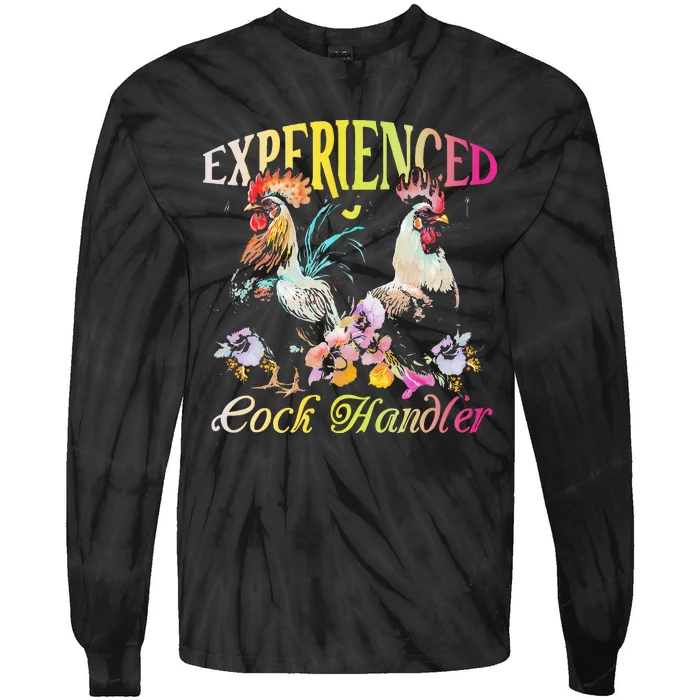 Experienced Cock Handler Rooster Farmer Poultry Farming Tie-Dye Long Sleeve Shirt