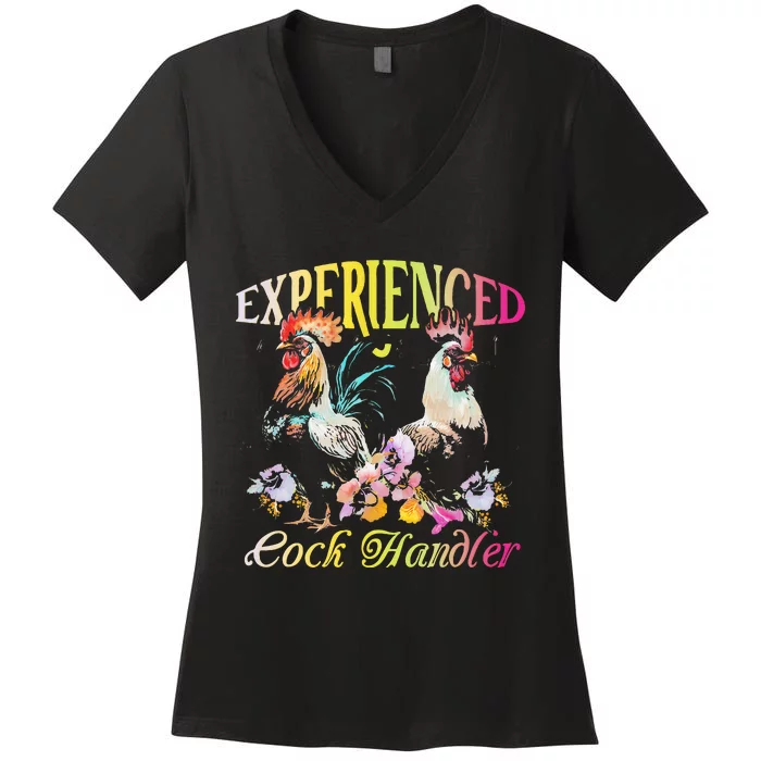 Experienced Cock Handler Rooster Farmer Poultry Farming Women's V-Neck T-Shirt