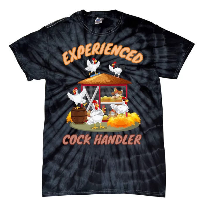 Experienced Cock Handler Funny Chicken Tie-Dye T-Shirt