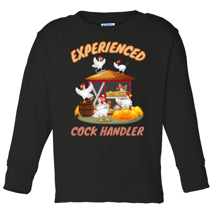 Experienced Cock Handler Funny Chicken Toddler Long Sleeve Shirt