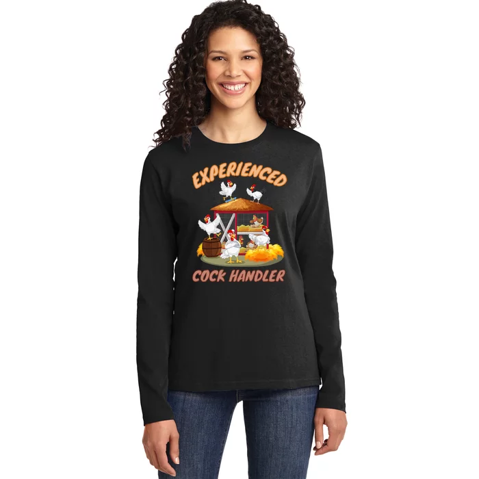 Experienced Cock Handler Funny Chicken Ladies Long Sleeve Shirt