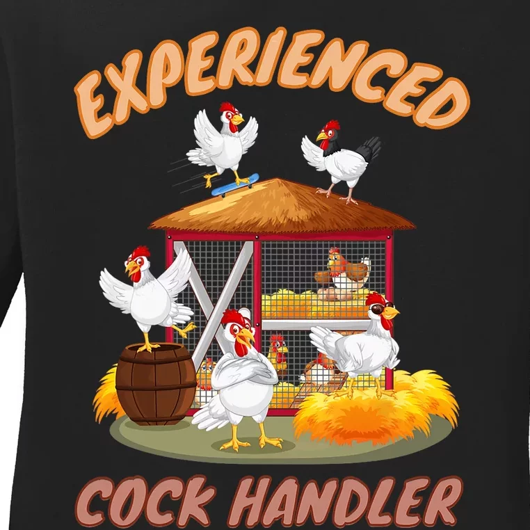 Experienced Cock Handler Funny Chicken Ladies Long Sleeve Shirt