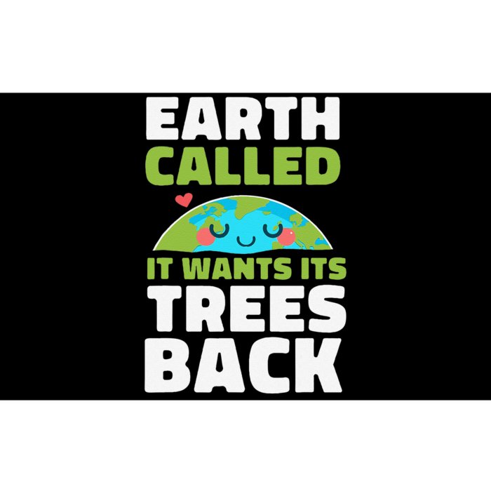 Earth Called It Wants Its Trees Back Environmentalist Bumper Sticker