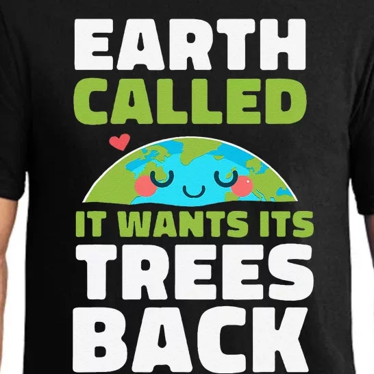 Earth Called It Wants Its Trees Back Environmentalist Pajama Set