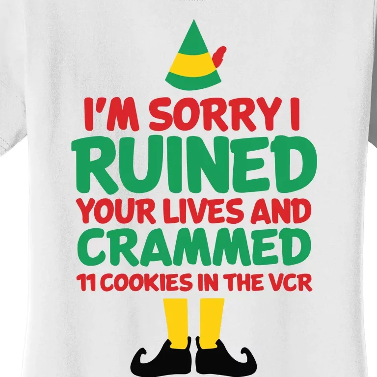 Elf Christmas Im Sorry I Ruined Your Lives Funny Women's T-Shirt