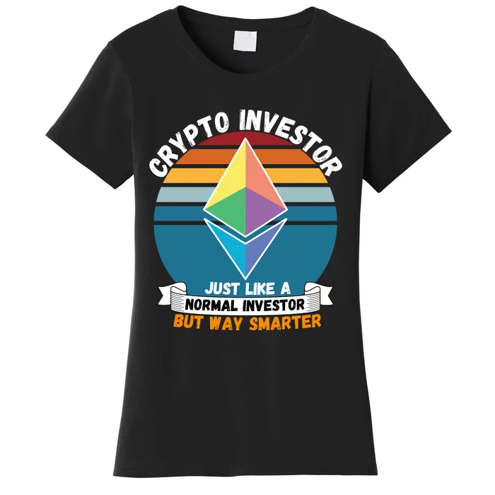 Ethereum Crypto Investor, HODL Ethereum, Crypto Coin, Funny ETH Women's T-Shirt