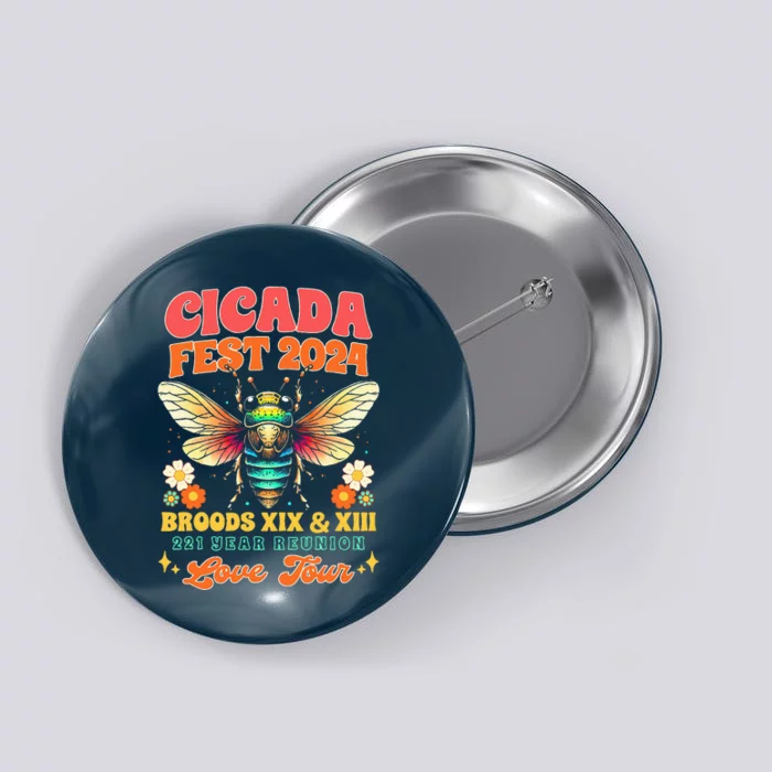 Entomology Cicada Lover Cicada Fest 2024 Broods Xix & Xiii Button