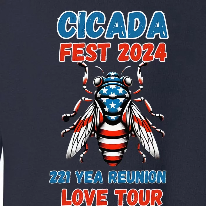 Entomology Cicada Lover Cicada Fest 2024 Toddler Sweatshirt