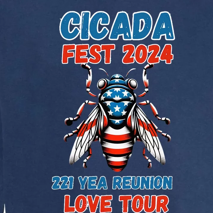 Entomology Cicada Lover Cicada Fest 2024 Garment-Dyed Sweatshirt