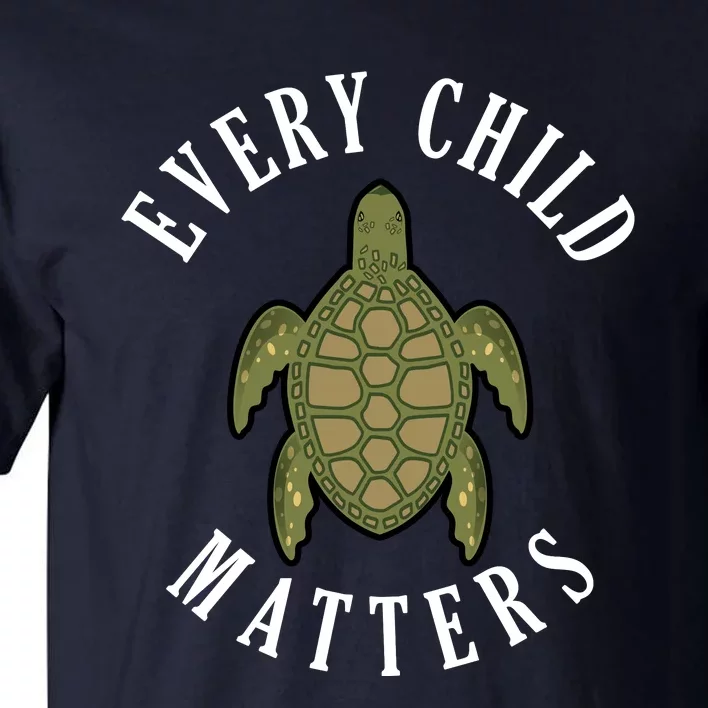 Every Child Matters , Orange Day ,Residential Schools Tall T-Shirt