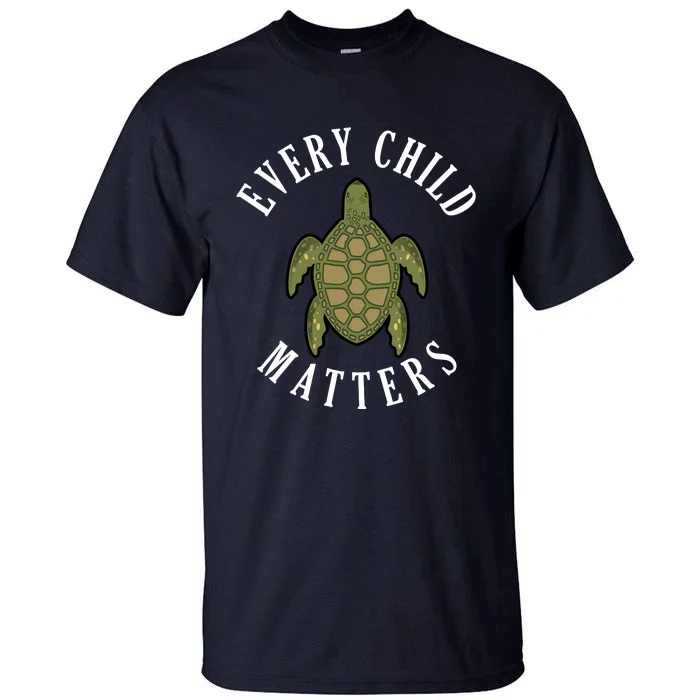 Every Child Matters , Orange Day ,Residential Schools Tall T-Shirt