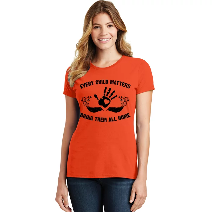 Every Child Matters Bring Them All Home Women's T-Shirt