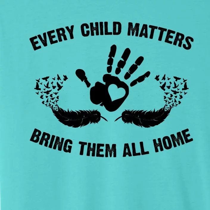 Every Child Matters Bring Them All Home ChromaSoft Performance T-Shirt