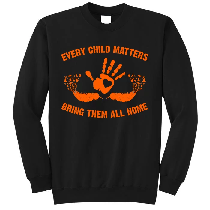 Every Child Matters Bring Them All Home Orange Handprint Tall Sweatshirt