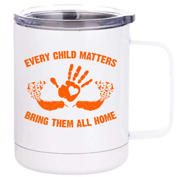 Every Child Matters Bring Them All Home Orange Handprint Front & Back 12oz Stainless Steel Tumbler Cup