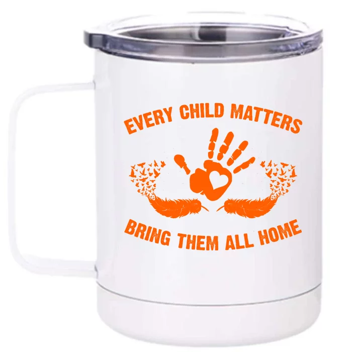 Every Child Matters Bring Them All Home Orange Handprint Front & Back 12oz Stainless Steel Tumbler Cup