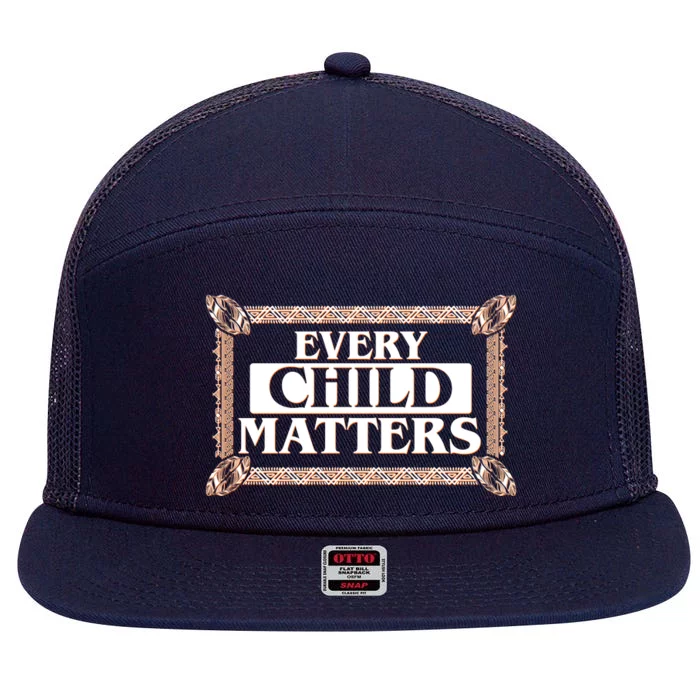 Every Child Matters Native American Indigenous Children Orange Day 7 Panel Mesh Trucker Snapback Hat